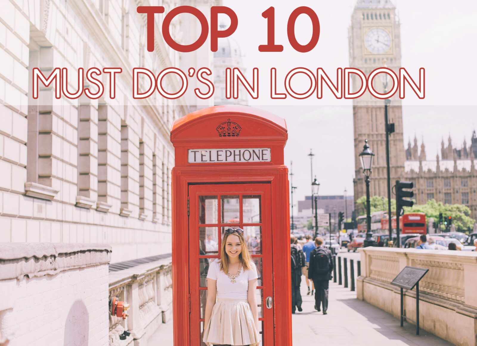 Top 10 Things to Do in London