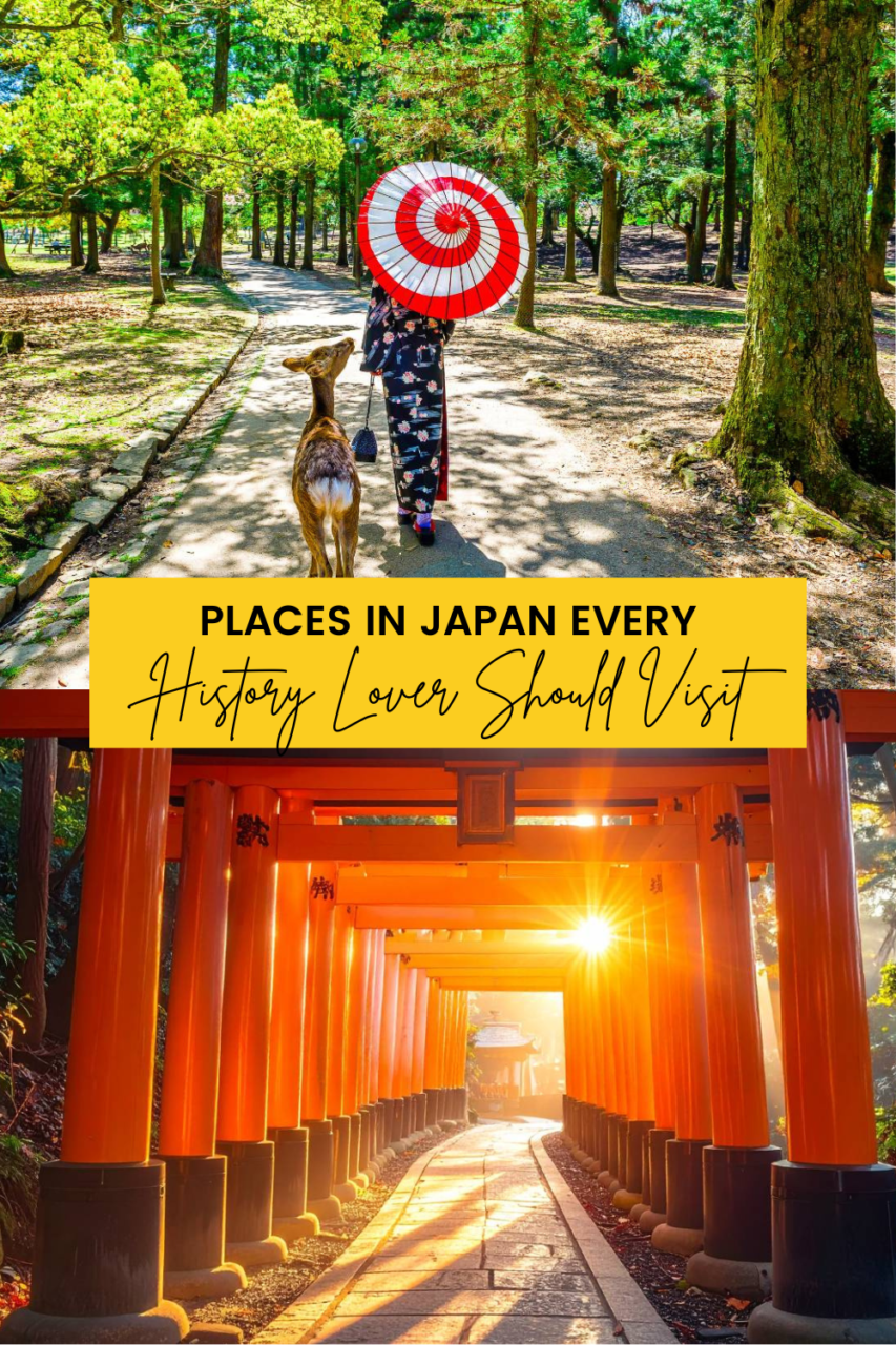 Top Places in Japan Every History Lover Should Visit