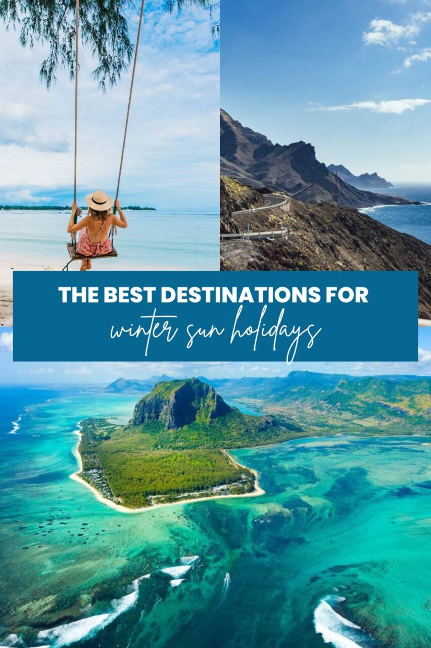 The Best Destinations for Winter Sun Holidays