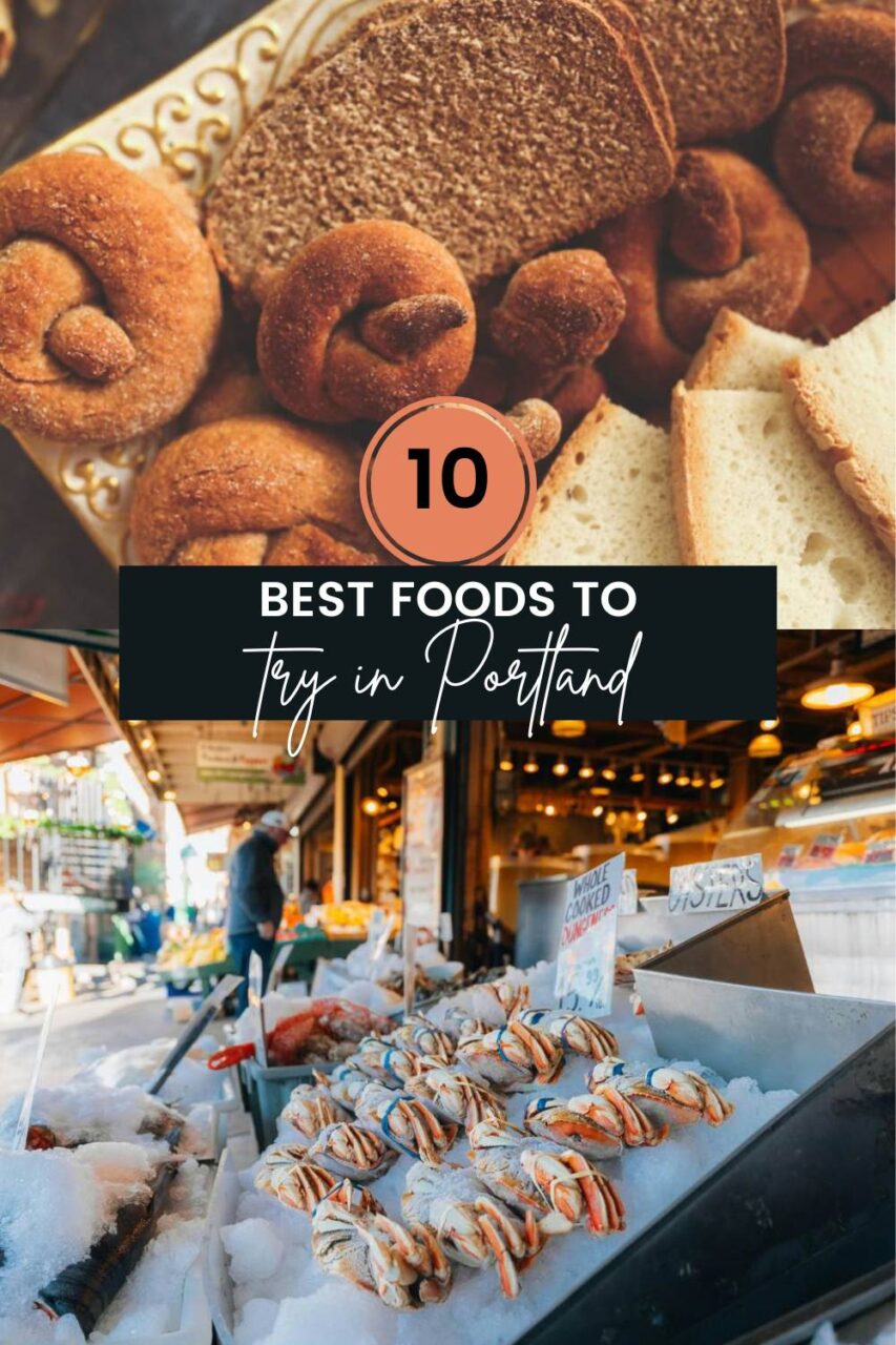 10 Best Foods to Try in Portland
