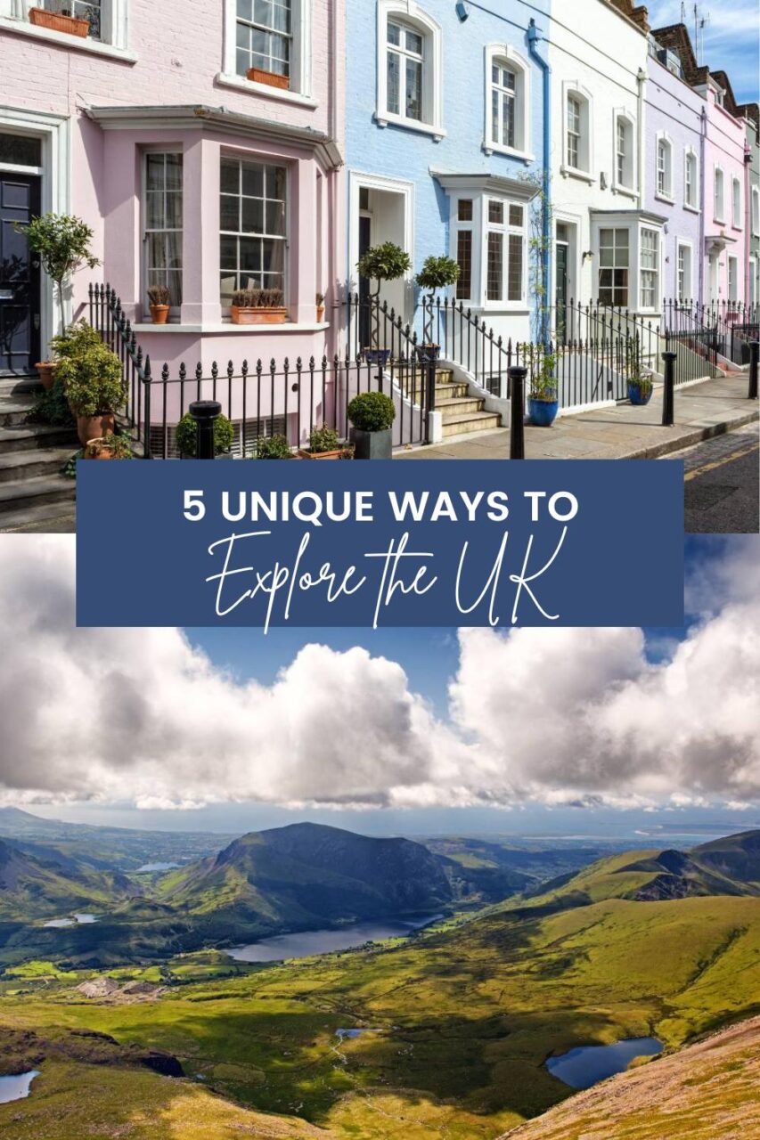5 Unique Ways to Explore the UK (That Most Visitors Miss)